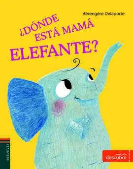 ¿Donde esta Mama Elefante?