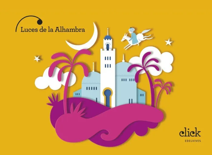 Proyecto Click - 5 Años : Luces de la Alhambra