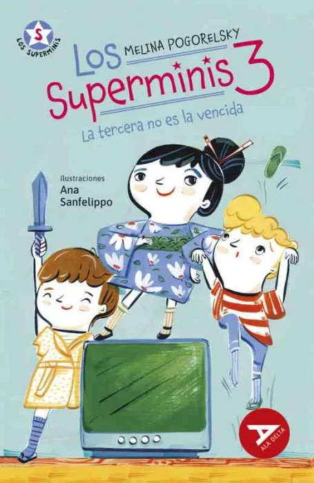 Superminis 3, Los: la Tercera no Es la Vencida