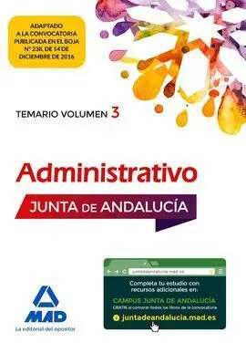 Administrativo de la Junta de Andalucía Turno Libre. Temario Volumen 3