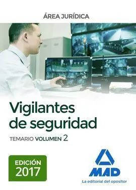 Vigilantes de Seguridad, Área Jurídica. Temario Volumen 2