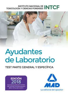 Ayudantes de Laboratorio, del Instituto Nacional de Toxicología y Ciencias Forenses