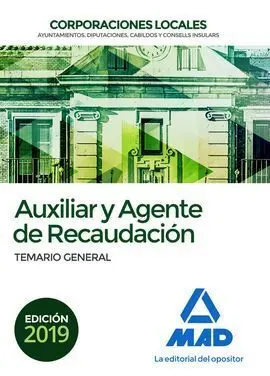 Temario General 2019. Auxiliar y Agente de Recaudacion.