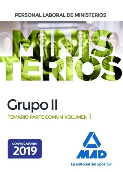 Personal Laboral de Ministerios Grupo Ii. Temario Parte Común Volumen 1