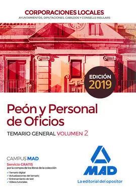 Peón y Personal de Oficios de Corporaciones Locales. Temario General Volumen 2