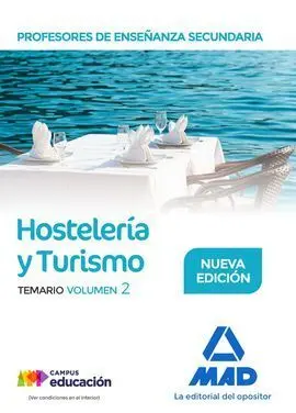 Profesores de Enseñanza Secundaria. Hostelería y Turismo Temario Volumen 2