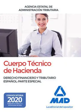 Cuerpo Técnico de Hacienda. Agencia Estatal de Administración Tributaria. Derech
