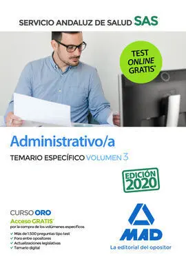 Administrativo;A del Servicio Andaluz de Salud. Temario Específico Volumen 3