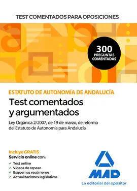 Test Comentados para Oposiciones del Estatuto de Autonomía de Andalucía (Ley Org