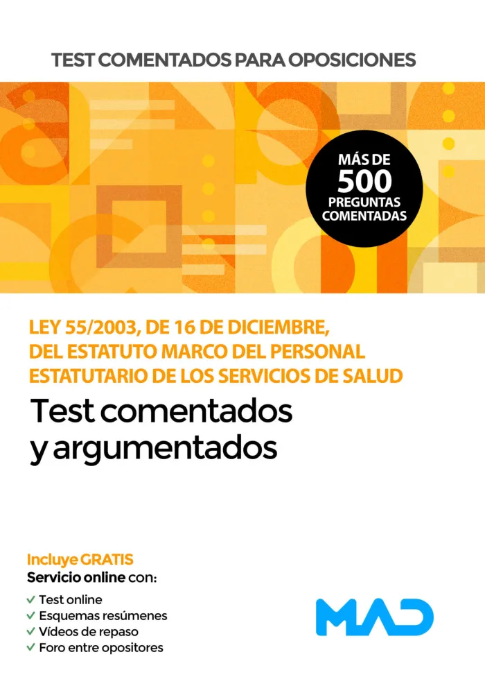 Test Comentados para Oposiciones del Estatuto Marco del Personal Estatutario de