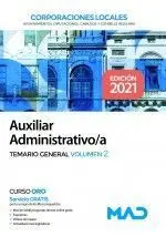 Auxiliar Administrativo Corporaciones Locales. Temario General Vol. 2