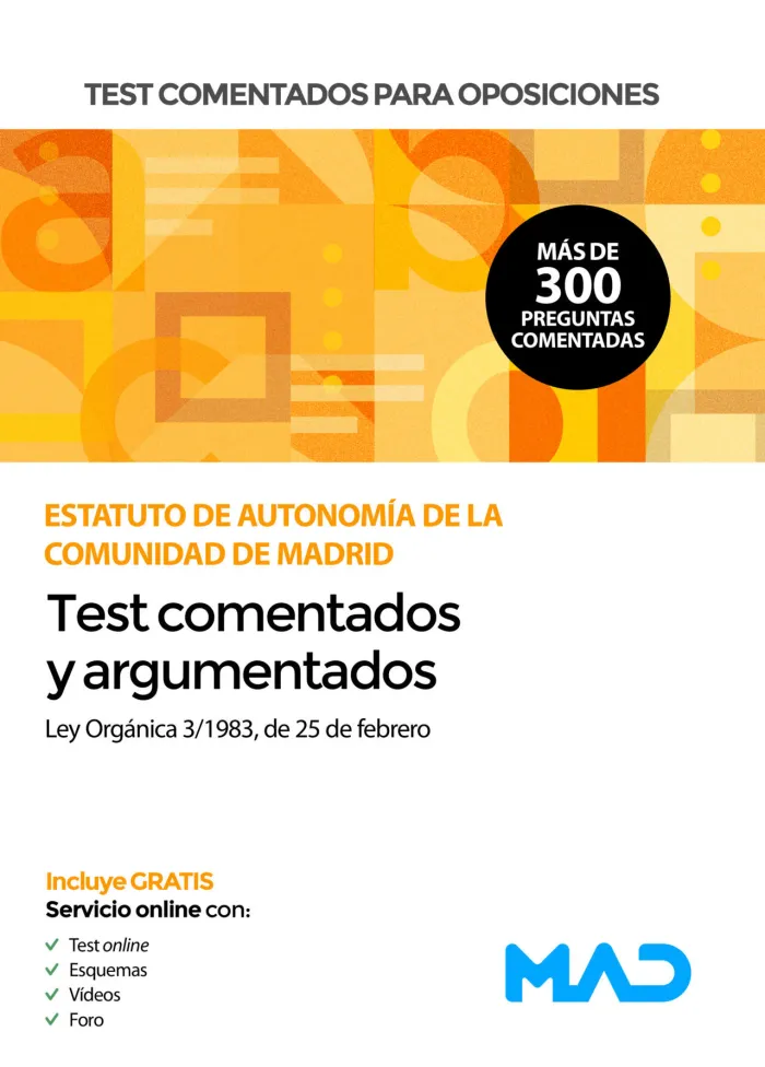 Test Comentados para Oposiciones del Estatuto de Autonomía de la Comunidad de Ma