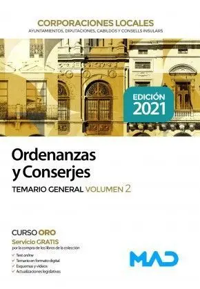 Ordenanzas y Conserjes de Corporaciones Locales. Temario General Volumen 2