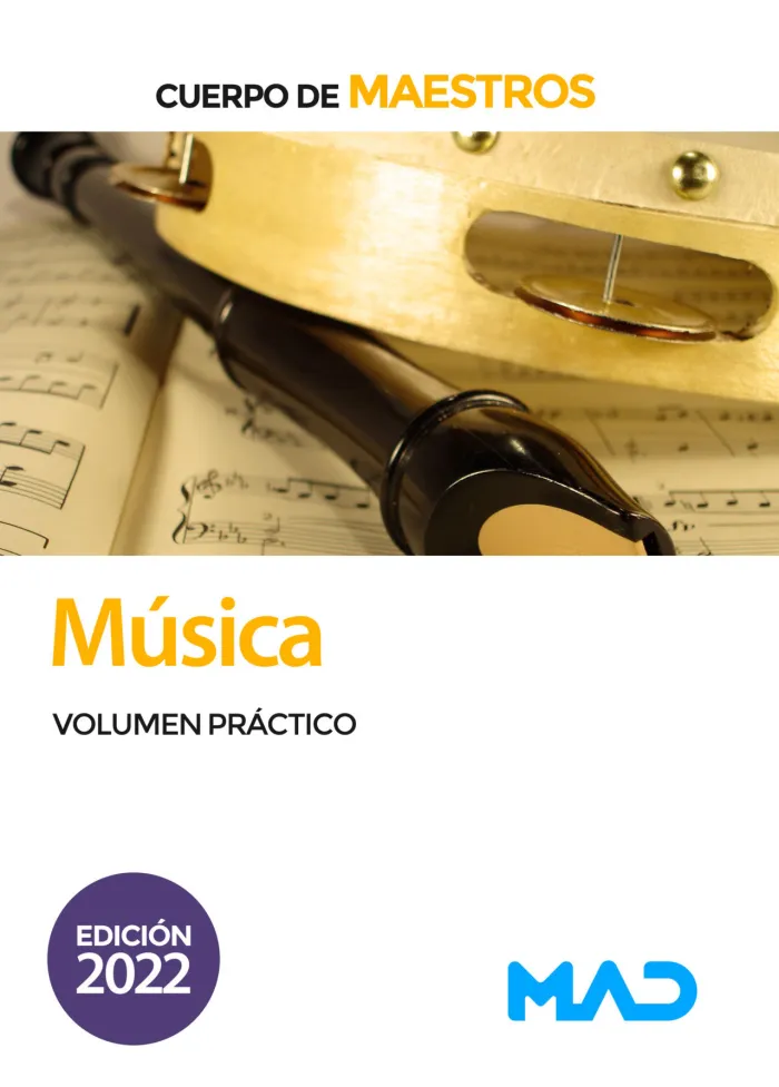 Cuerpo de Maestros. Música. Volumen Práctico