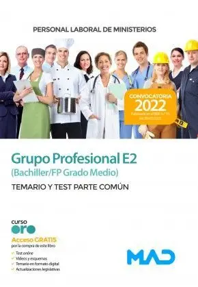Personal Laboral de Ministerios Grupo Profesional E2 (Bachiller/Fp Grado Medio).