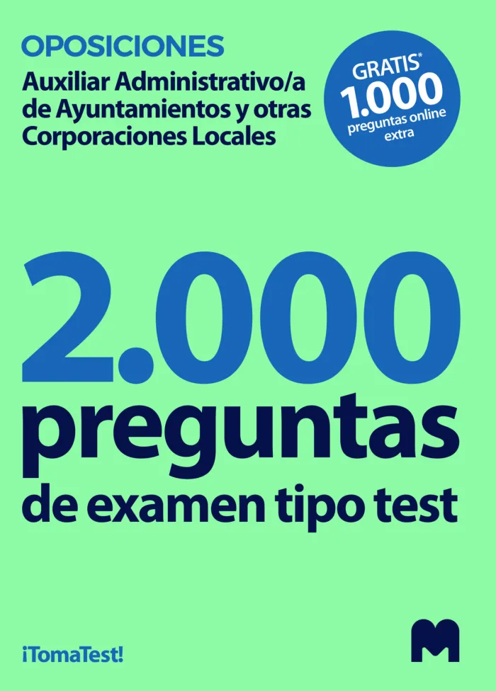 2000 Preguntas de Examen Tipo Test para Oposiciones a Auxiliares Administrativo
