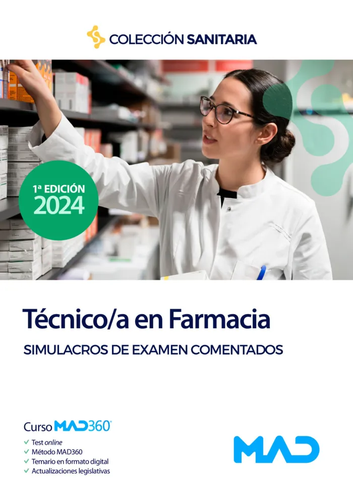 Manual del Técnico/A en Farmacia. Simulacros de Examen Comentados