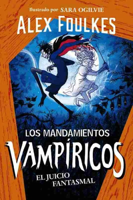 Los Mandamientos Vampíricos 2. El Juicio Fantasmal
