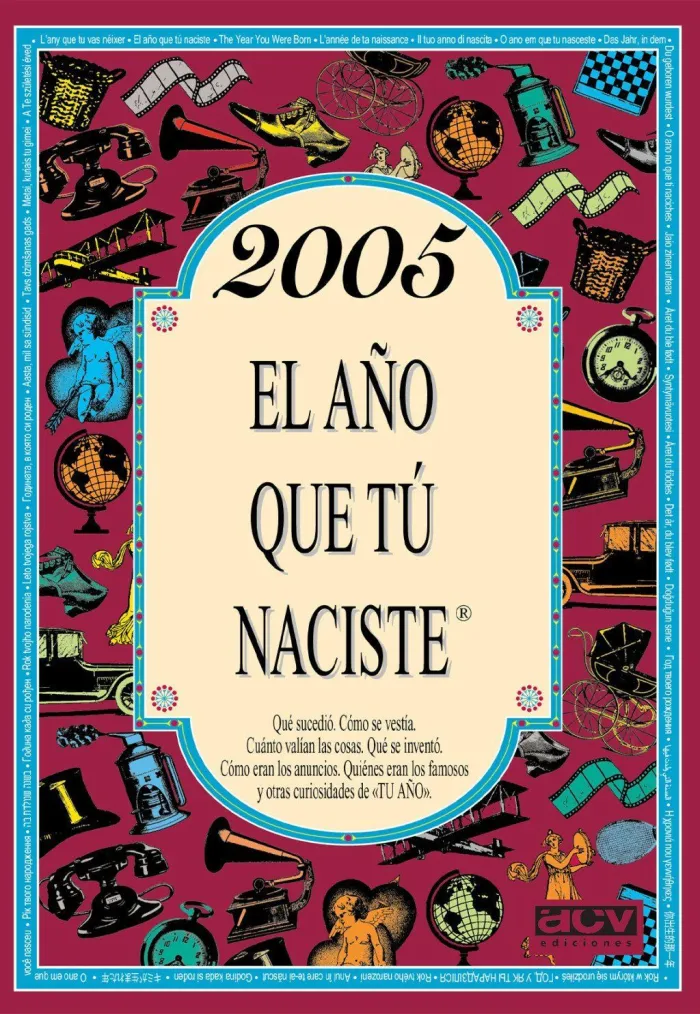 2005 el Año que tú Naciste