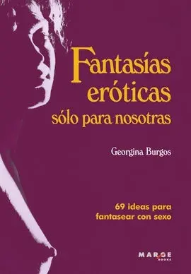 Fantasías Eróticas para Nosotras
