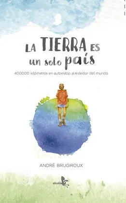 La Tierra Es un Solo País