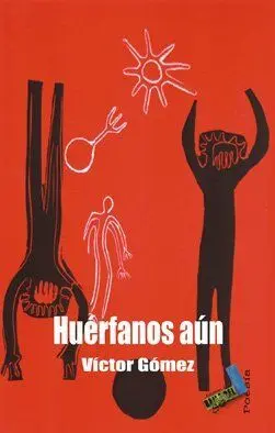 Huérfanos Aún