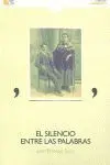 El Silencio entre las Palabras