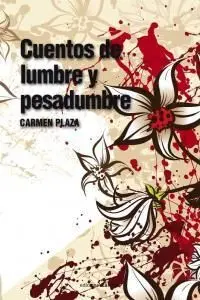 Cuentos de Lumbre y Pesadumbre