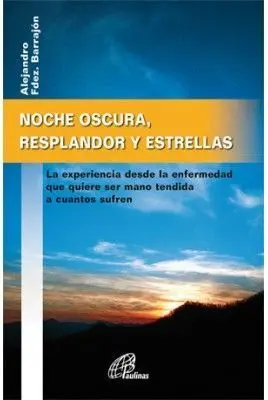 Noche Oscura, Resplandor y Estrellas