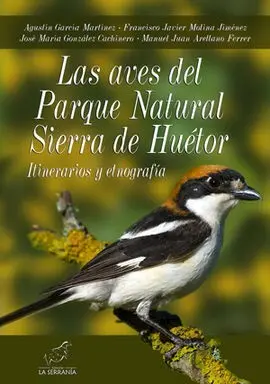 Las Aves del Parque Natural Sierra de Huétor