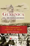 Guernica: el Bombardeo