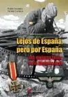Lejos de España, Pero por España
