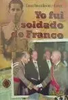 Yo Fui Soldado de Franco