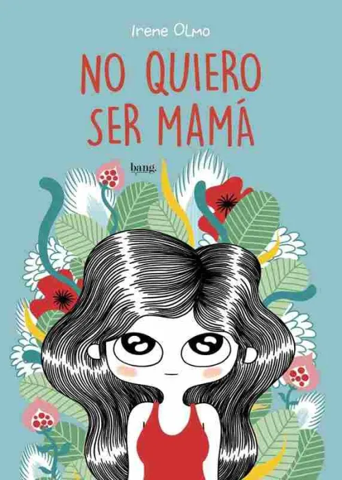 No Quiero Ser Mama