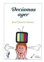 Decíamos Ayer