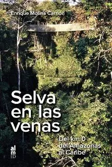 Selva en las Venas