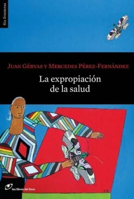 La Expropiación de la Salud