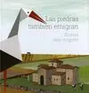 Las Piedras Tambien Emigran