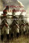 La Venganza de la Compañia (Rustica)