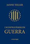 I si Estiguessim en Guerra