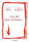Tan Bé que Anàvem...