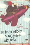 El Increible Viaje de la Abuela