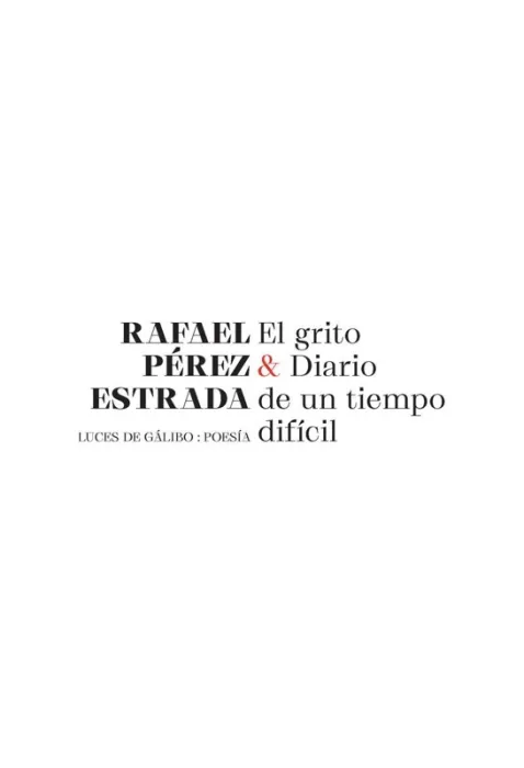 El Grito & Diario de un Tiempo Difícil
