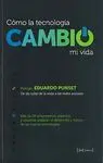 Cómo la Tecnología Cambió mi Vida