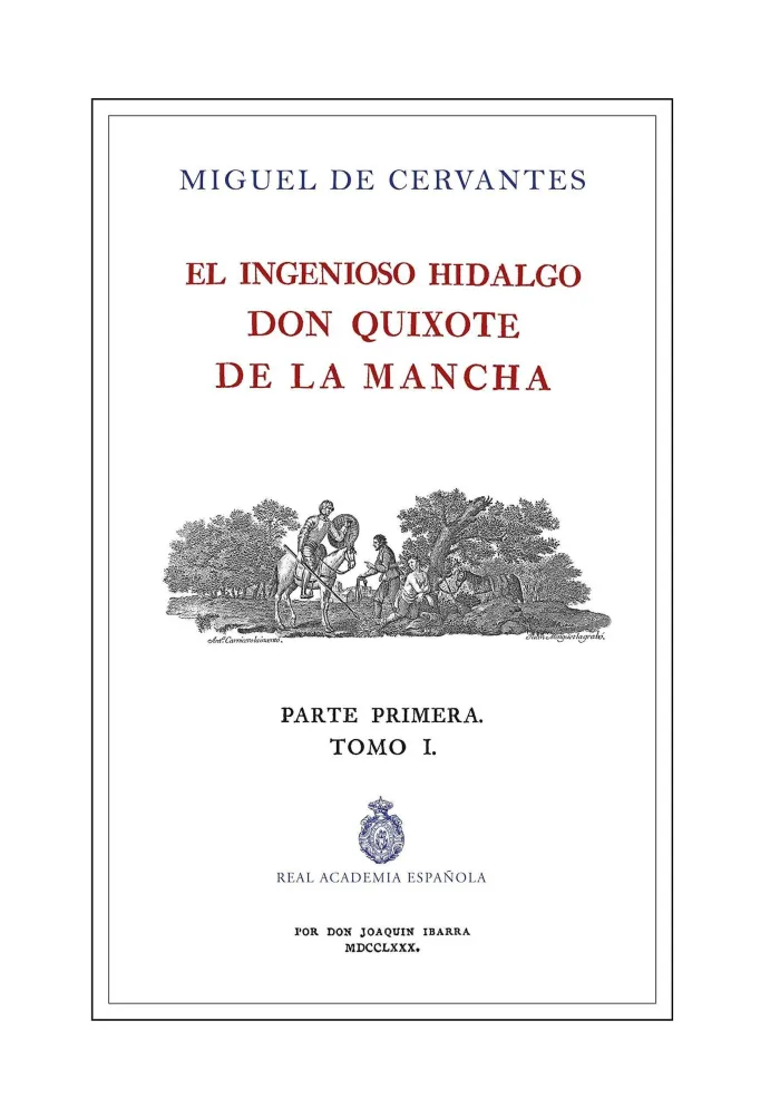 El Ingenioso Hidalgo Don Quijote de la Mancha