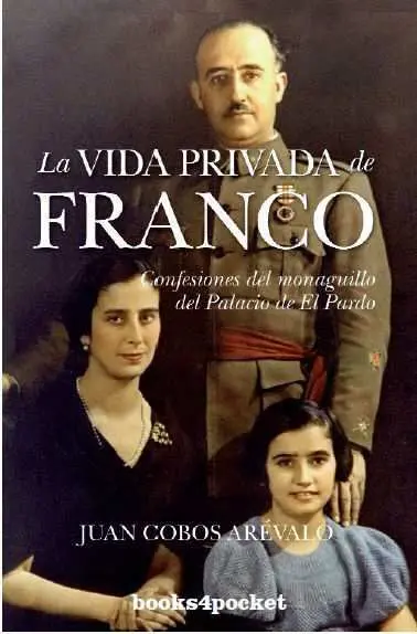 La Vida Privada de Franco