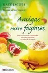 Amigas entre Fogones