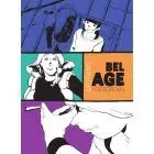 Bel Age, 1. Desorden