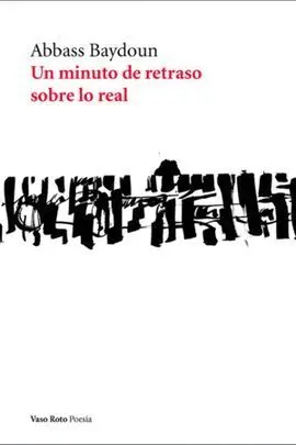Un Minuto de Retraso Sobre lo Real