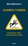 Cuerpo y Poder. Variaciones Sobre las Imposturas Reales
